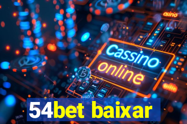 54bet baixar